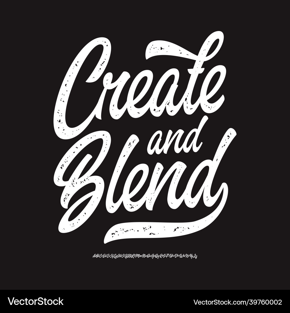 Brush Script Font - Create & Blend vector image