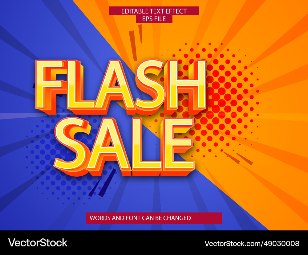 Flash sale text effect font editable typography Flash sale text effect font editable typography vector image