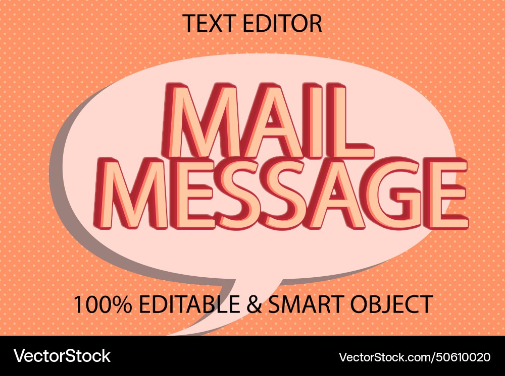 Mail message editable text effect 3 dimension Mail message editable text effect 3 dimension Vector Image