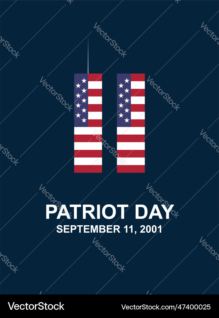 Patriot day september 11 2001 Vector Image