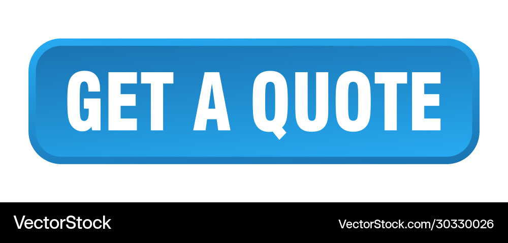 Get a quote button square 3d push vector image