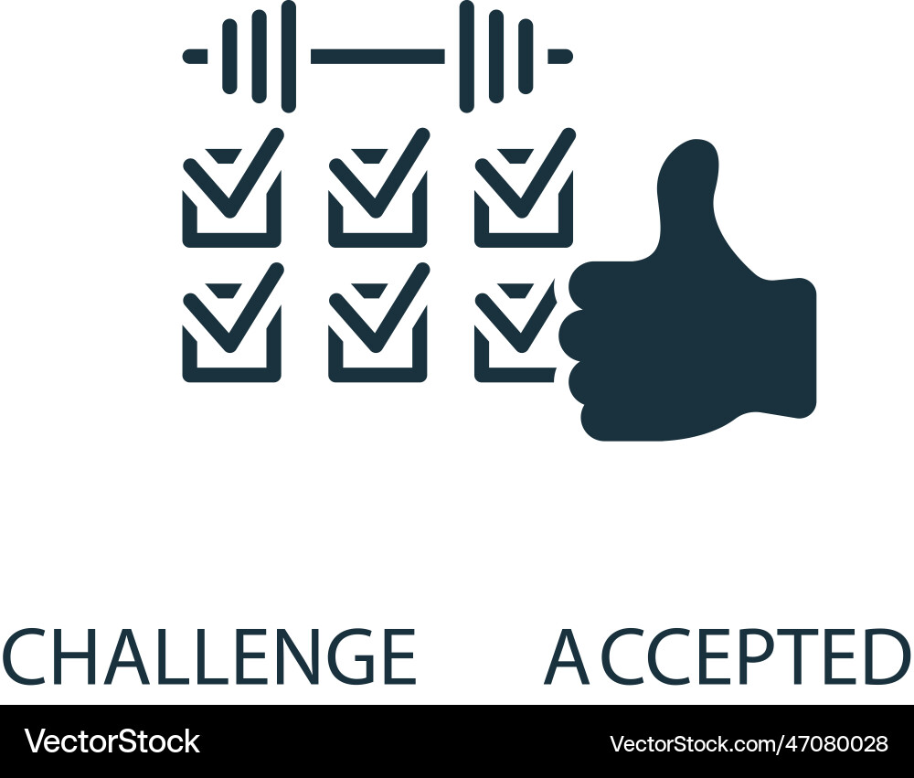 Challenge accepted icon monochrome simple sign Vector Image