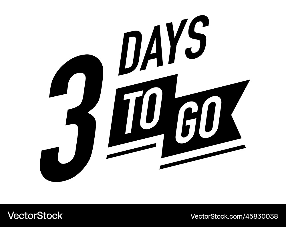 3 days to go timer symbol black color vector image