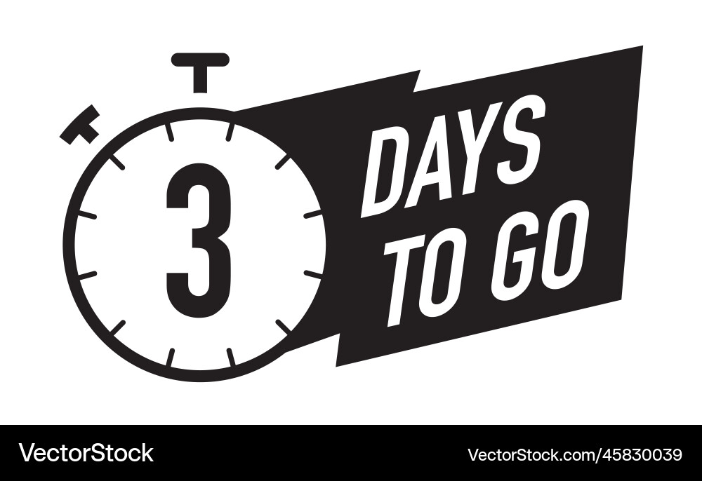 3 days to go timer symbol black vector image