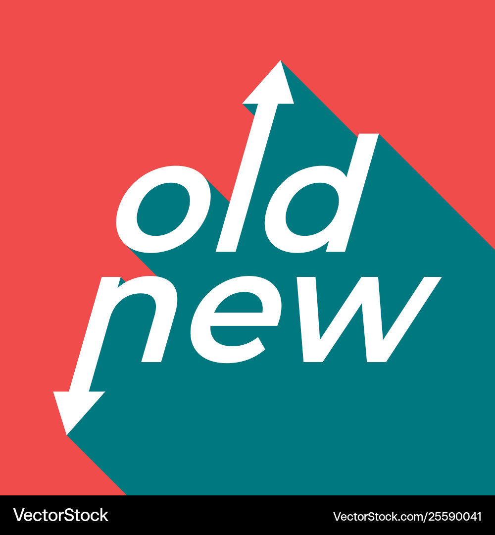 Old and new way with arrows in opposite directions vector image