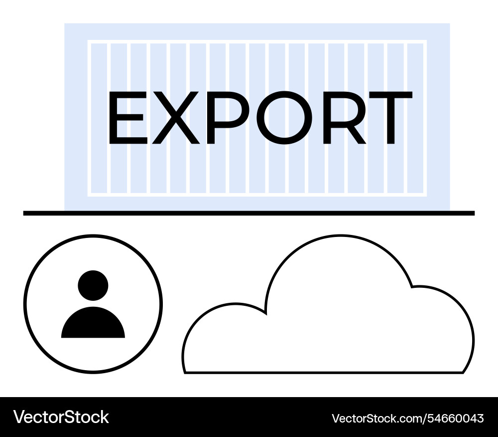 Container labeled export with user icon and cloud Container labeled export with user icon and cloud vector image