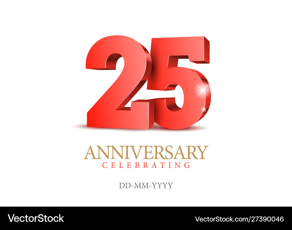 25th Anniversary Celebration - Red Numbers – Royalty-Free Vector |  VectorStock, image size:1000x787
