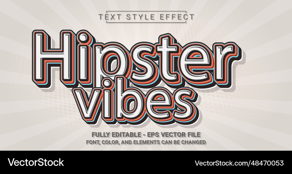 Hipster Vibes Text Effect vector image