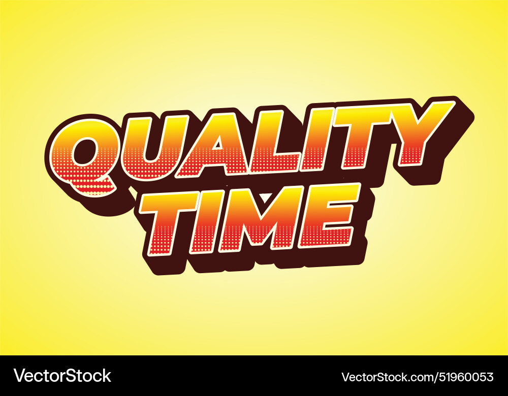 Quality time text effect in 3d style with good Quality time text effect in 3d style with good Vector Image
