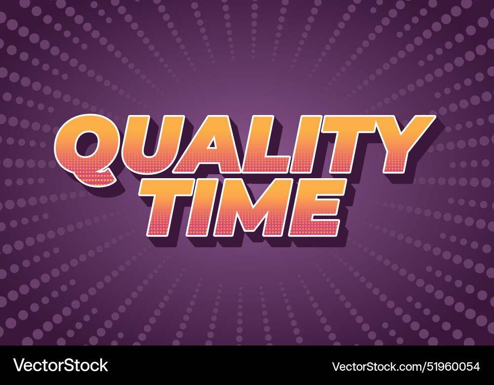 Quality time text effect in 3d style with good Quality time text effect in 3d style with good Vector Image