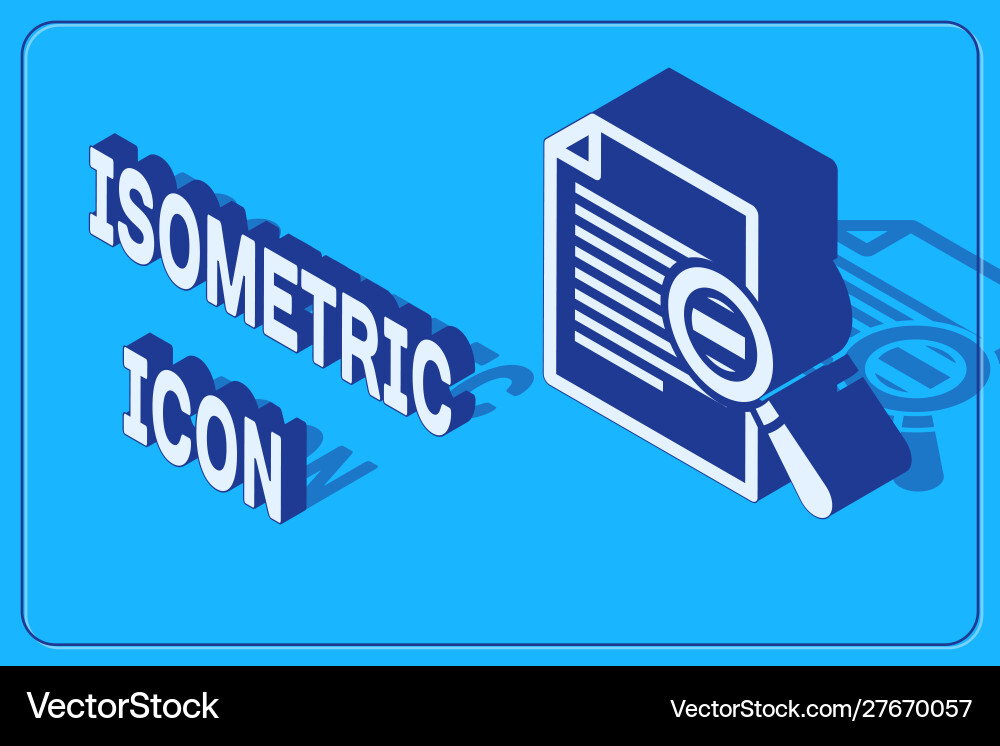 Isometric document with search icon isolated Isometric document with search icon isolated Vector Image