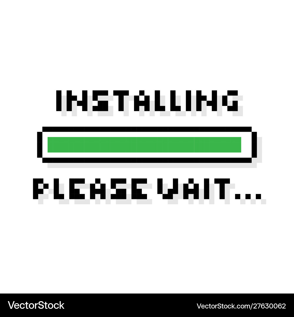 Pixel art installing green loading bar please wait Pixel art installing green loading bar please wait Vector Image