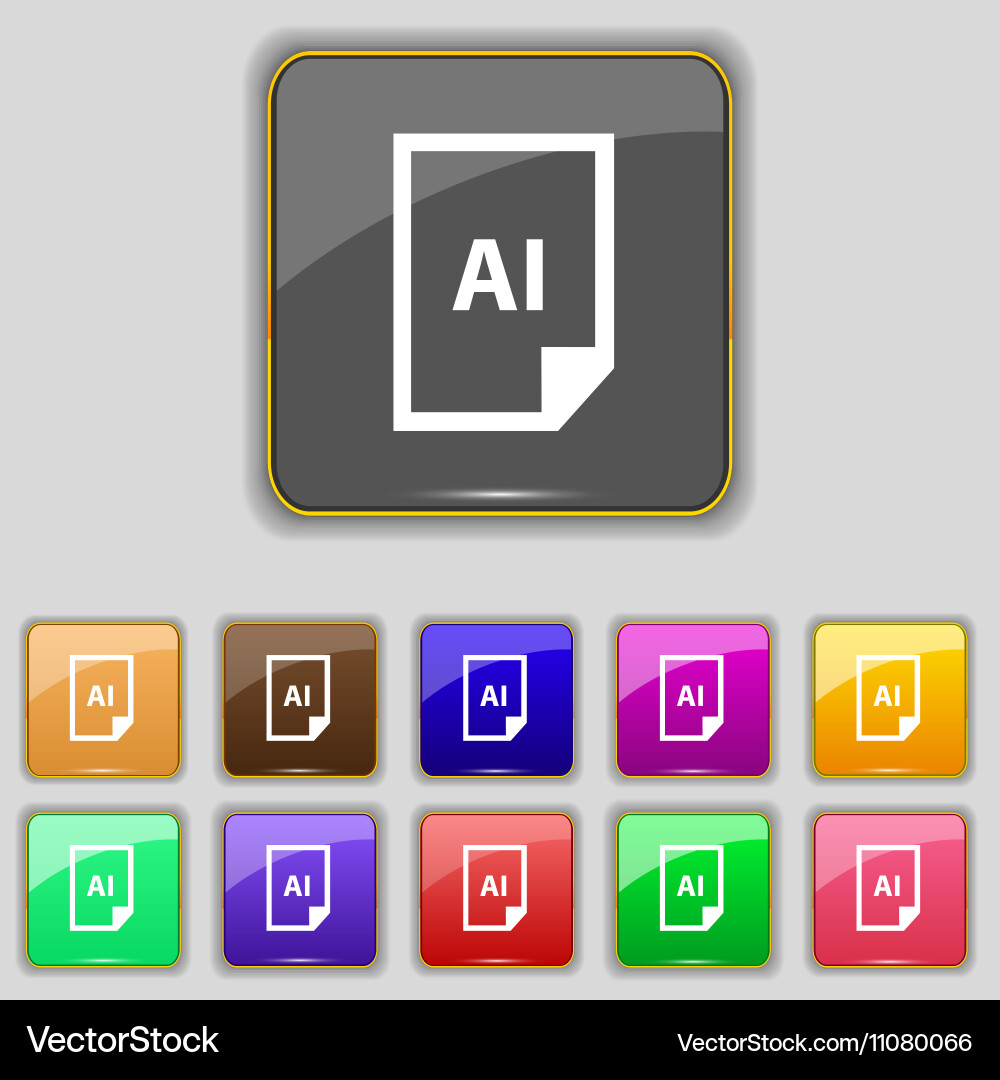 File ai icon sign set with eleven colored buttons vector image