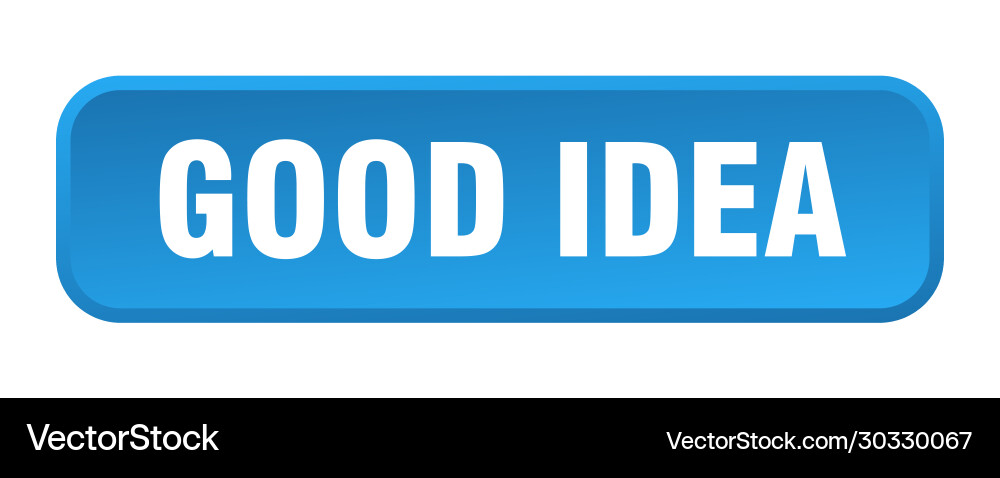 Good idea button square 3d push Vector Image
