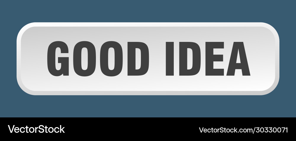 Good idea button square 3d push vector image
