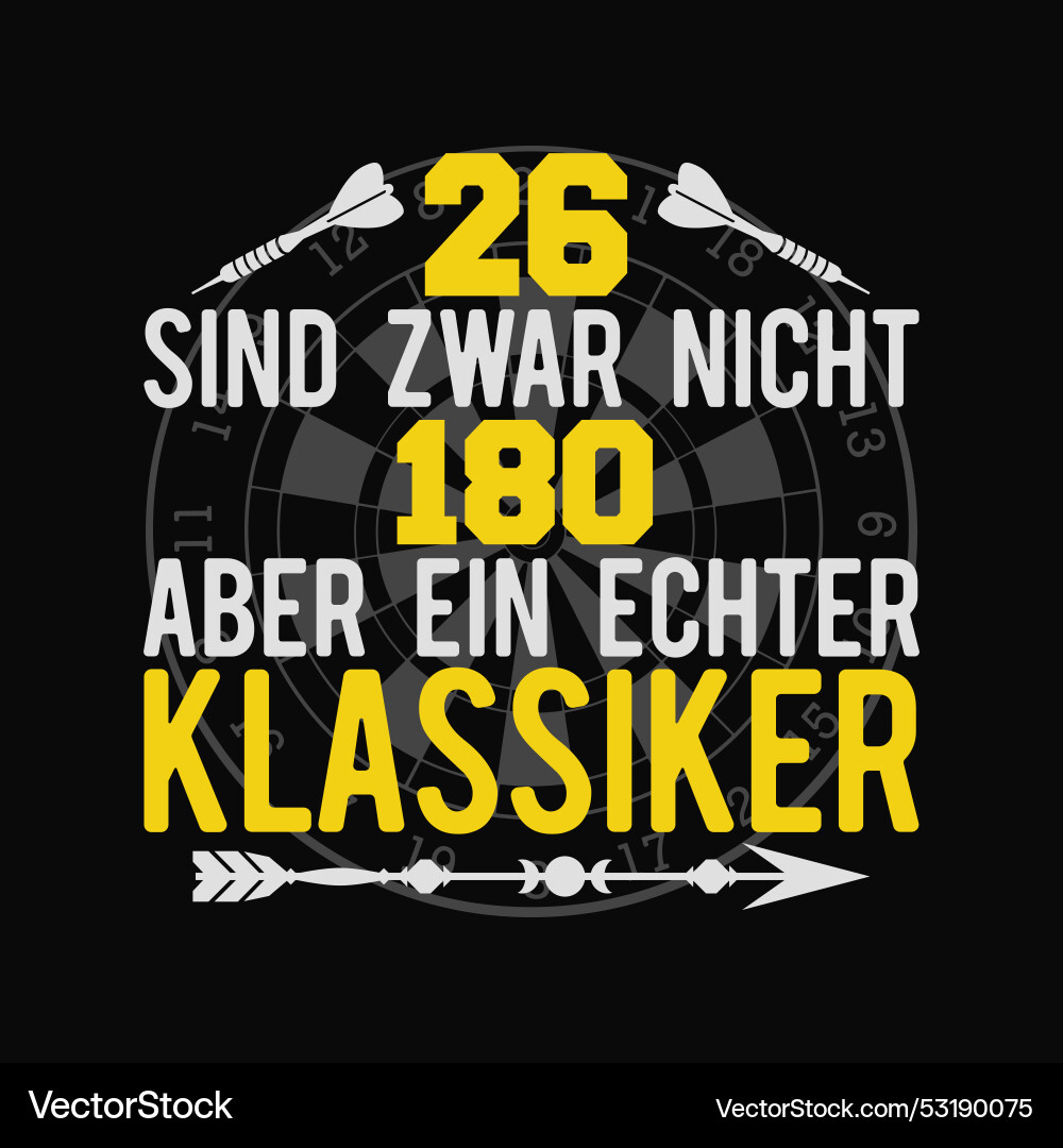 26 are not 180 dartboard funny dart player Vector Image