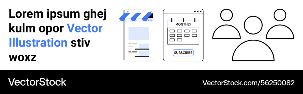 Digital subscription interface and team Digital subscription interface and team Vector Image