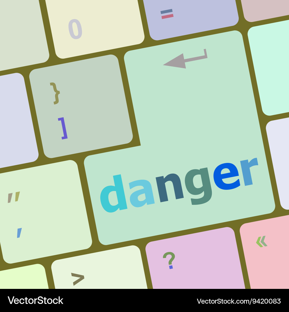 Danger word on computer key security concept Vector Image