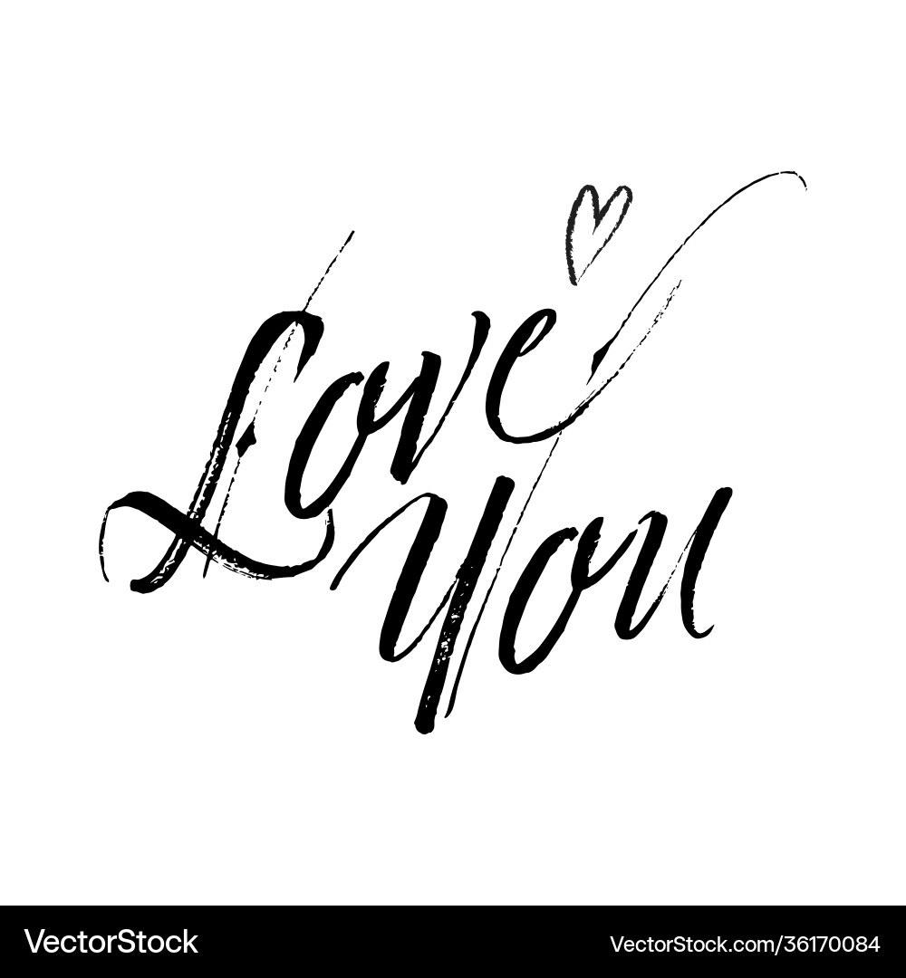 Love you calligraphy brush painted hand lettering Love you calligraphy brush painted hand lettering vector image