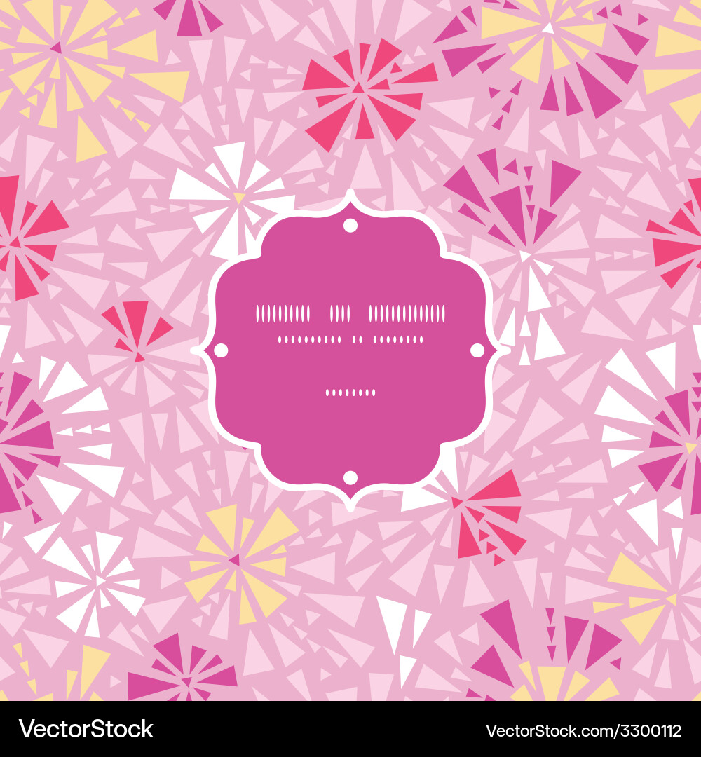 Pink abstract triangles frame seamless pattern Vector Image