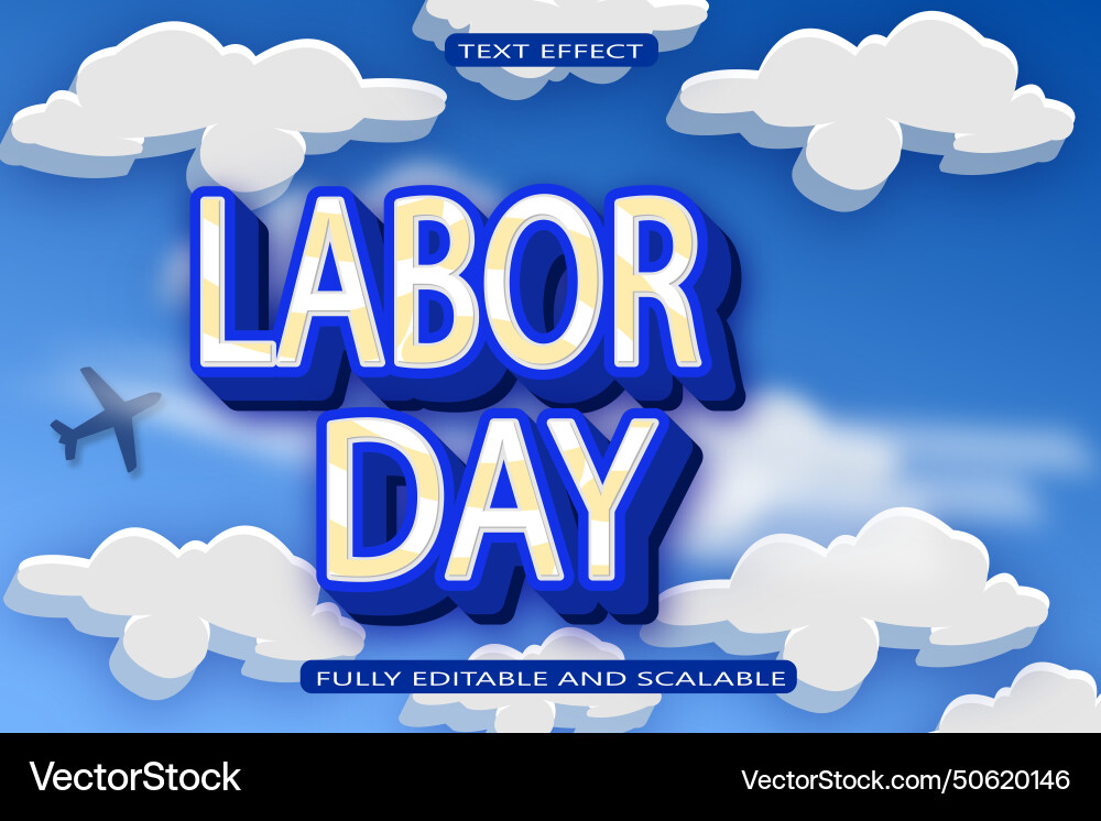 Labor day editable text effect 3 dimension emboss Labor day editable text effect 3 dimension emboss vector image