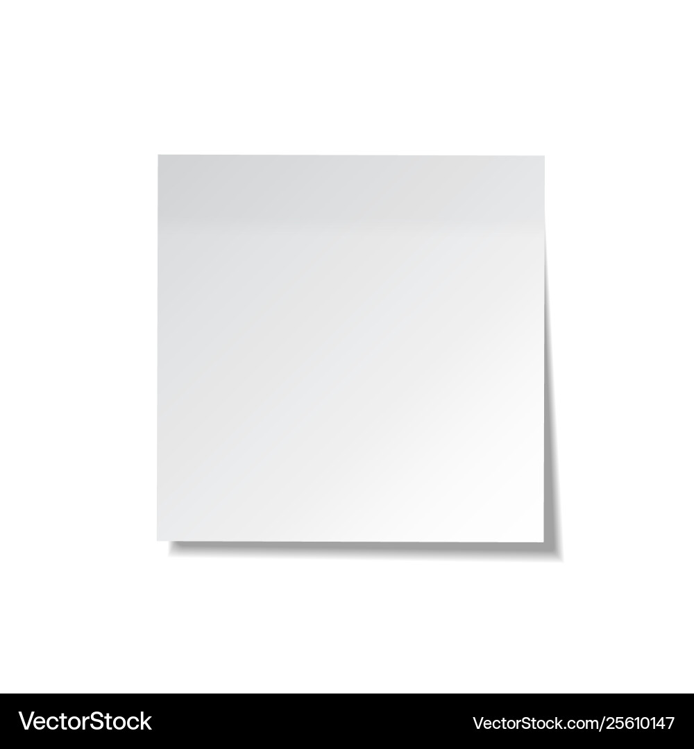 Realistic sticky note white paper message Realistic sticky note white paper message Vector Image