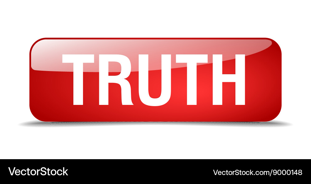 Truth red square 3d realistic isolated web button Vector Image