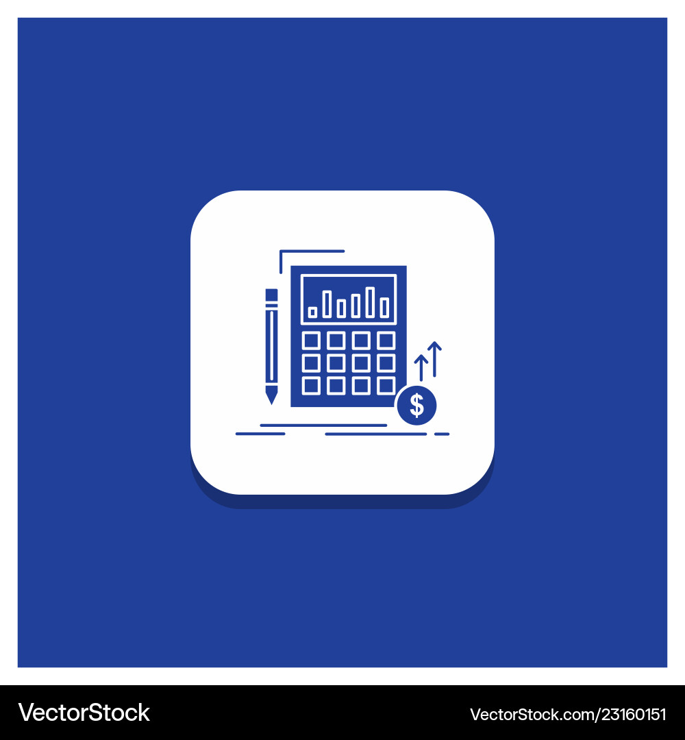 Blue round button for calculation data financial Blue round button for calculation data financial vector image