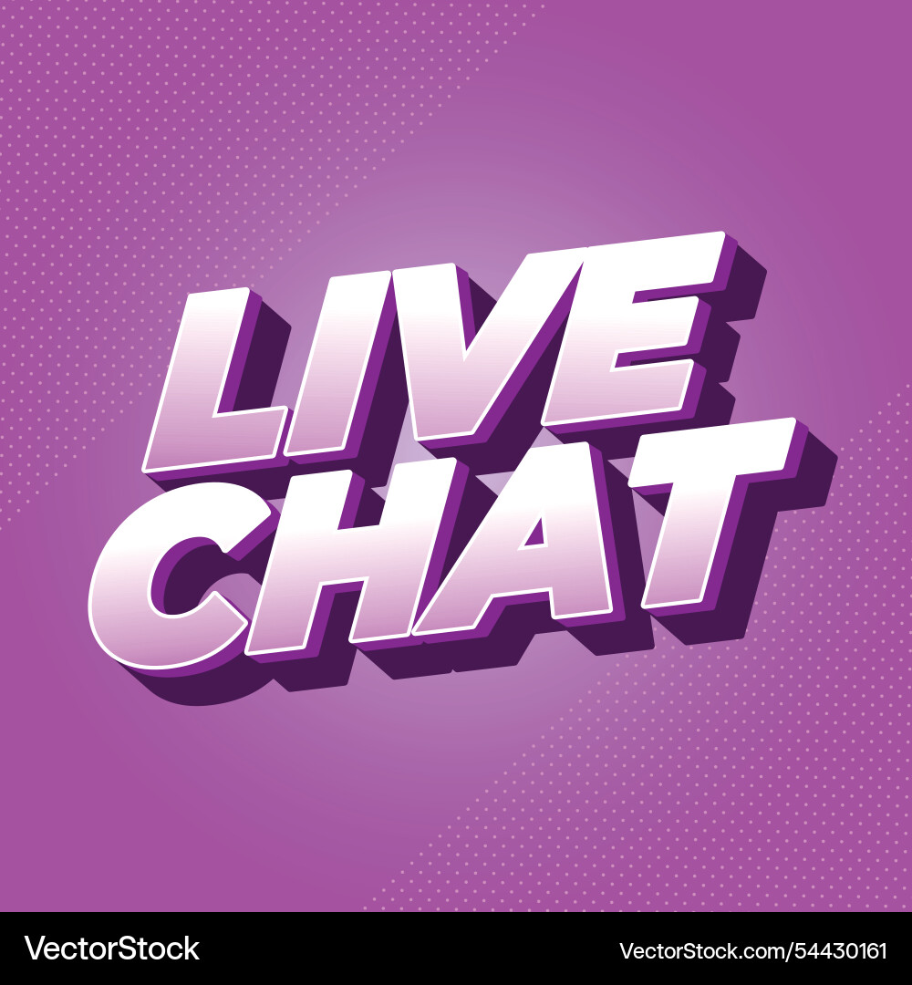 Live chat text effect in bold font and 3d style Live chat text effect in bold font and 3d style Vector Image