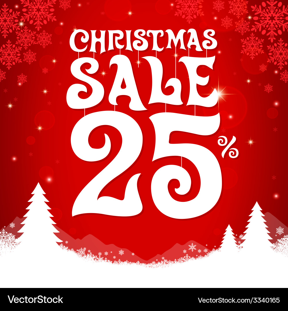 Christmas Sale - 25% Off – Royalty-Free Vector | VectorStock
