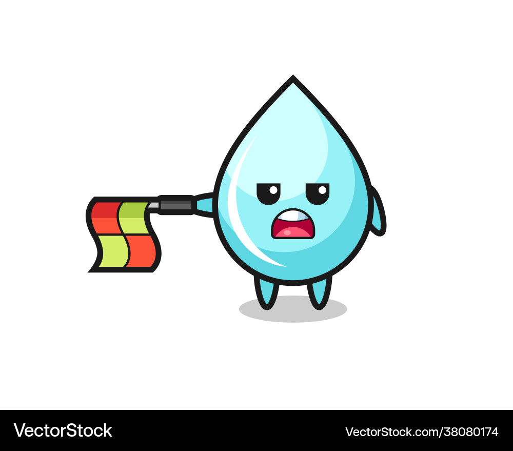 Water drop character as line judge hold flag Water drop character as line judge hold flag Vector Image