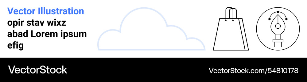 Cloud shopping bag and pen nib icons with text Cloud shopping bag and pen nib icons with text Vector Image