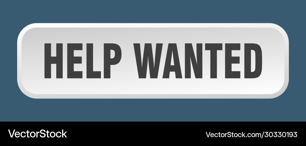 Help wanted button square 3d push vector image