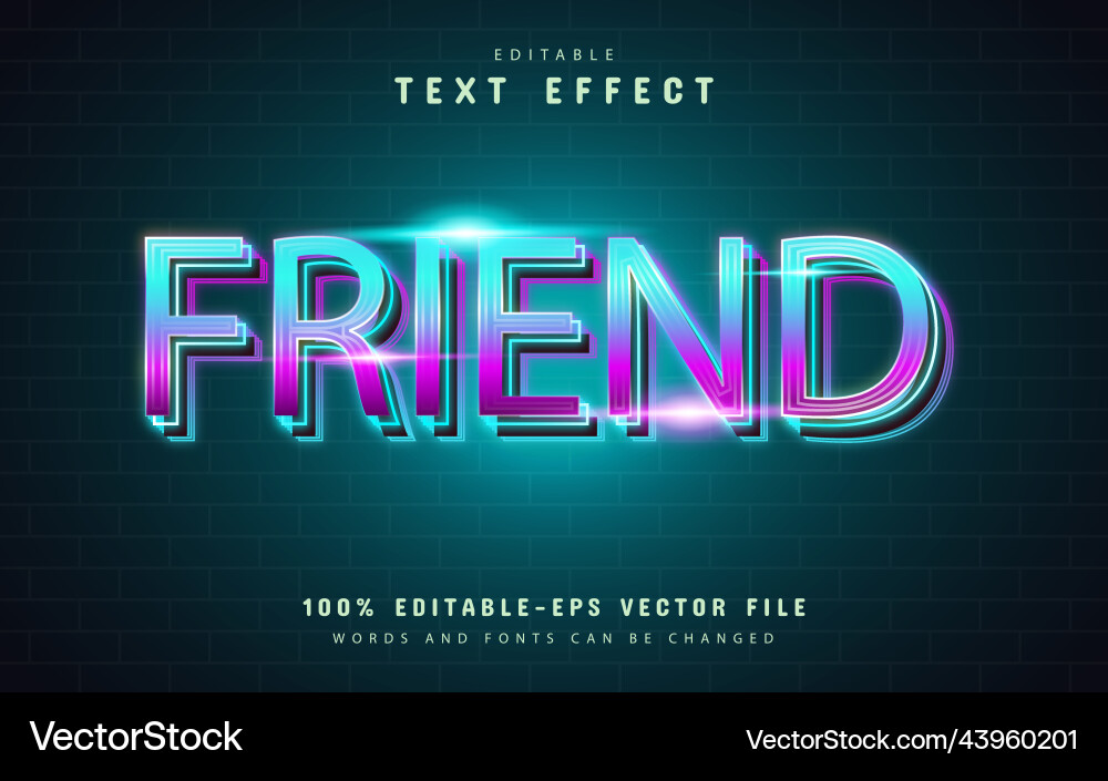 Glowing friend text effect with gradient Vector Image