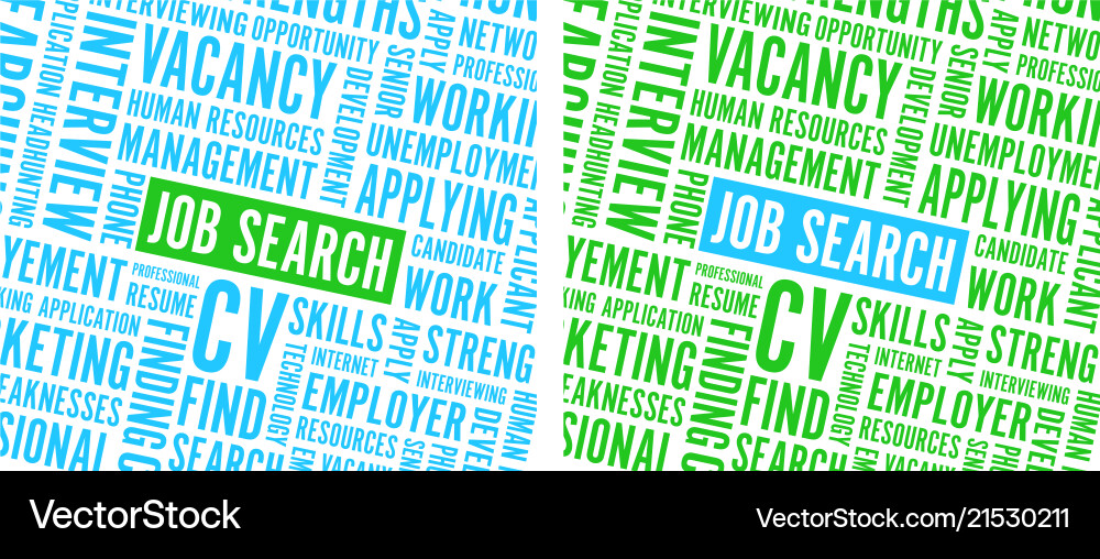Job search text background Job search text background Vector Image