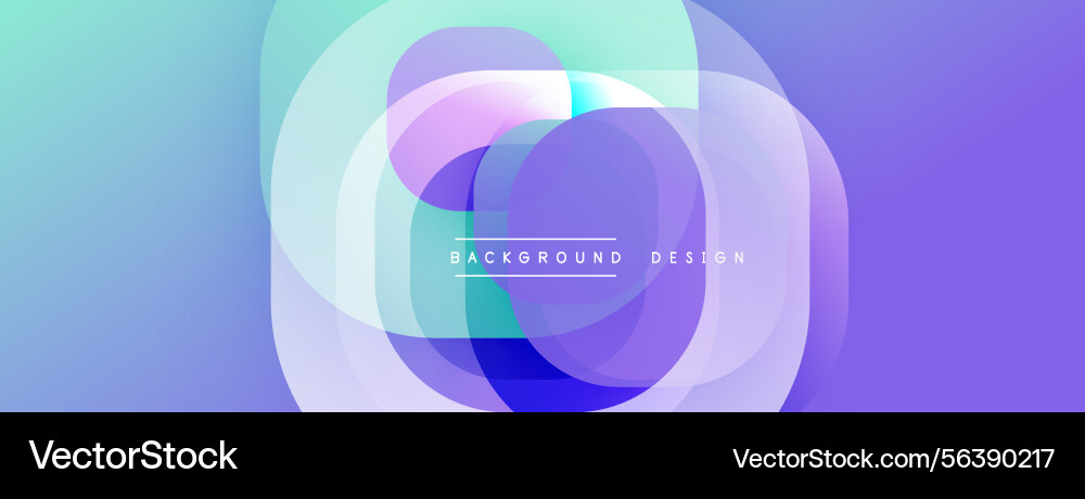Abstract circles overlap creating soft gradients Abstract circles overlap creating soft gradients Vector Image