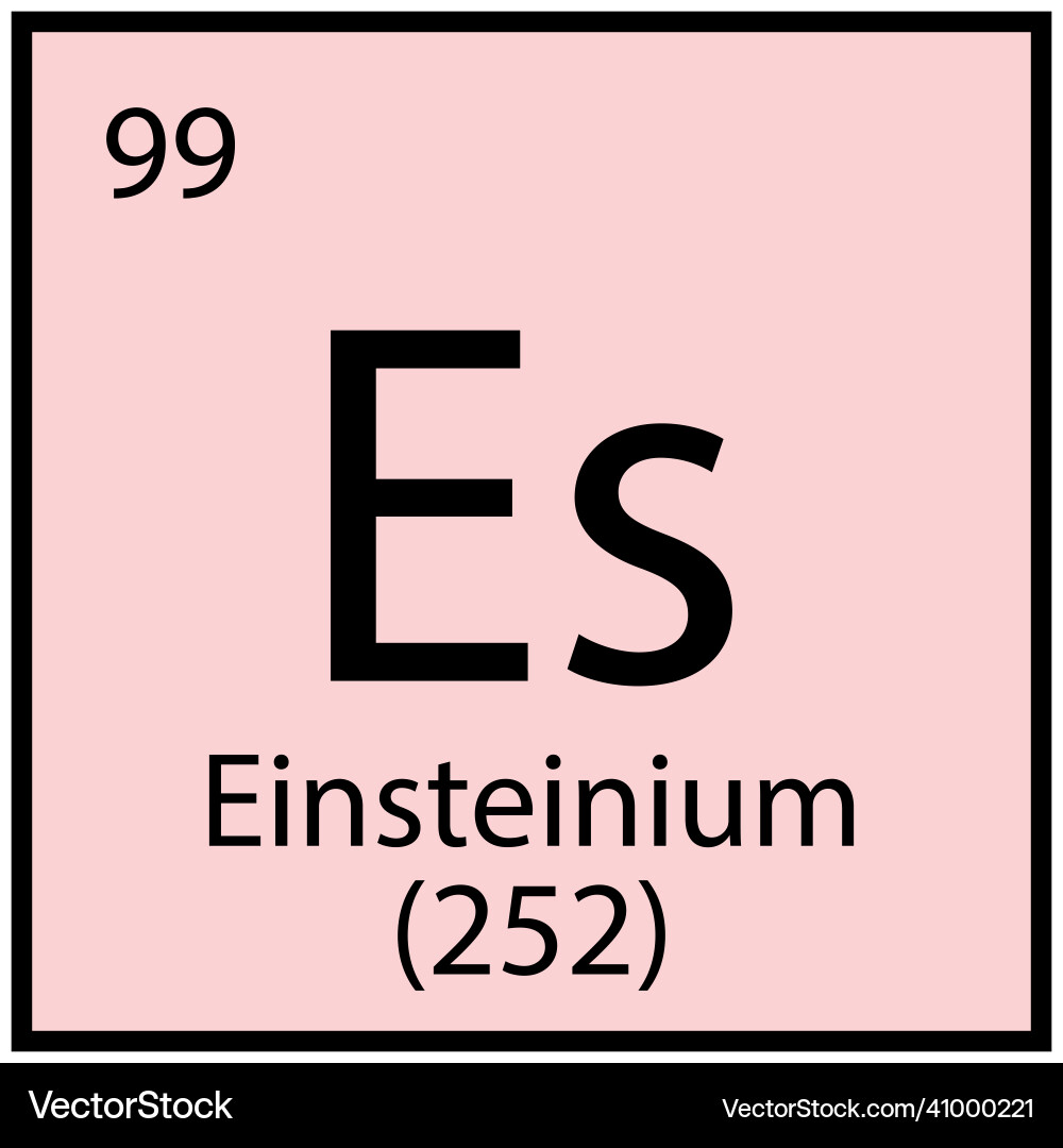 Einsteinium chemical element mendeleev table sign Einsteinium chemical element mendeleev table sign vector image