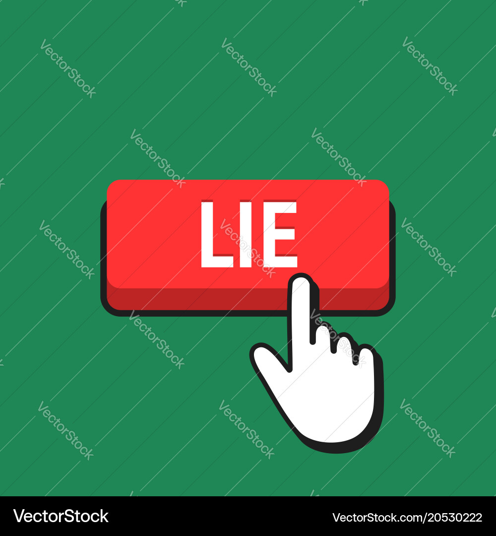 Hand mouse cursor clicks the lie button Vector Image