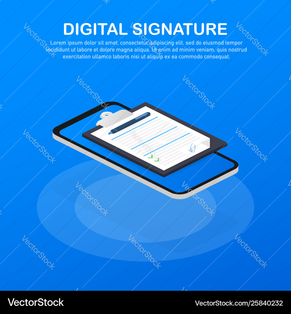Digital signature web isometric contract Digital signature web isometric contract vector image
