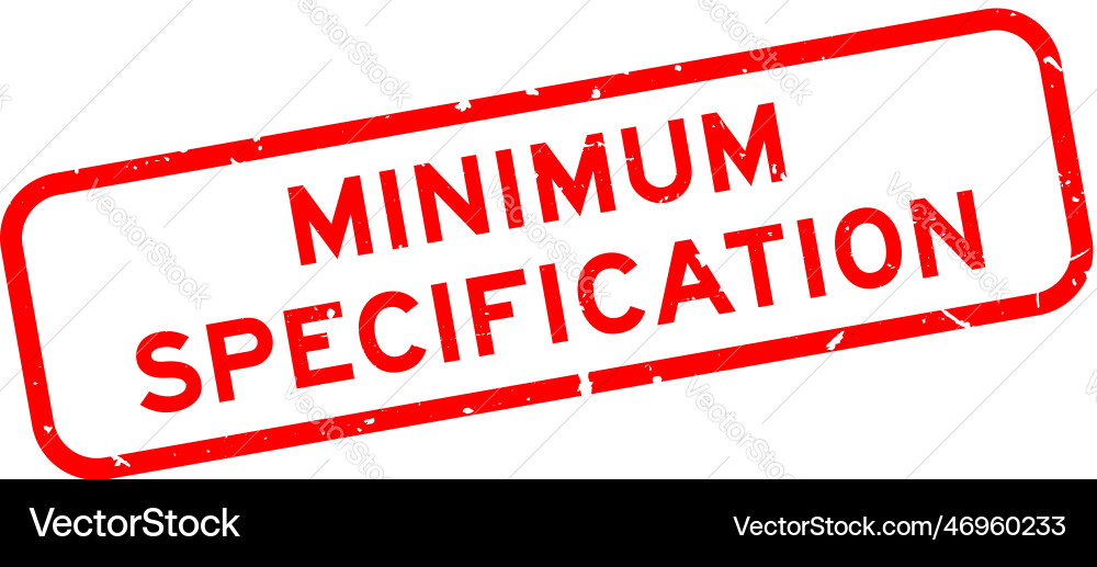 Grunge red minimum specification word square Grunge red minimum specification word square Vector Image