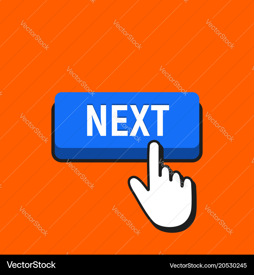 Hand mouse cursor clicks the next button vector image