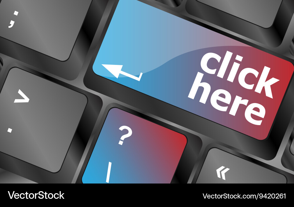 Keyboard with click here button internet concept Vector Image