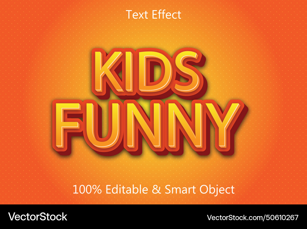 Kids Funny Editable Text Effect 3 Dimension Vector Image