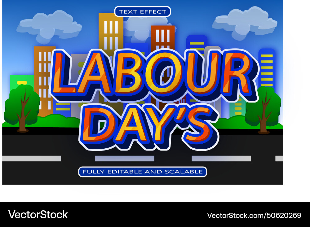 Labor days editable text effect 3 dimension Labor days editable text effect 3 dimension vector image