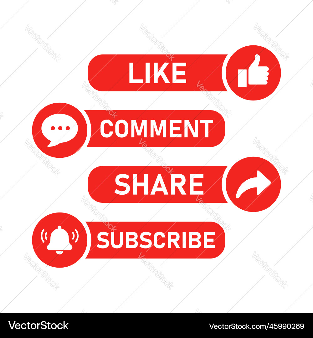 Like comment share subscribe buttons Like comment share subscribe buttons vector image