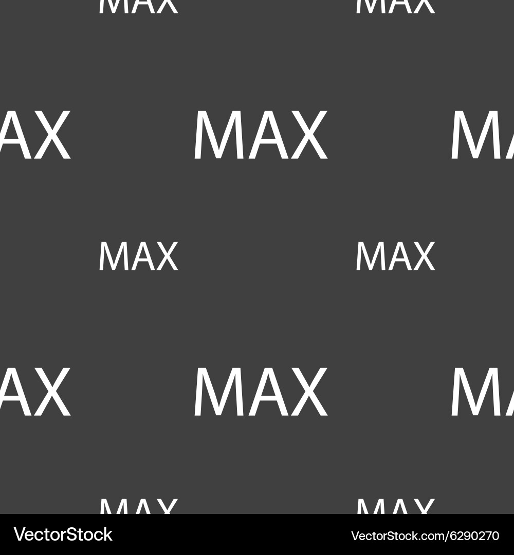 Maximum sign icon seamless pattern on a gray vector image