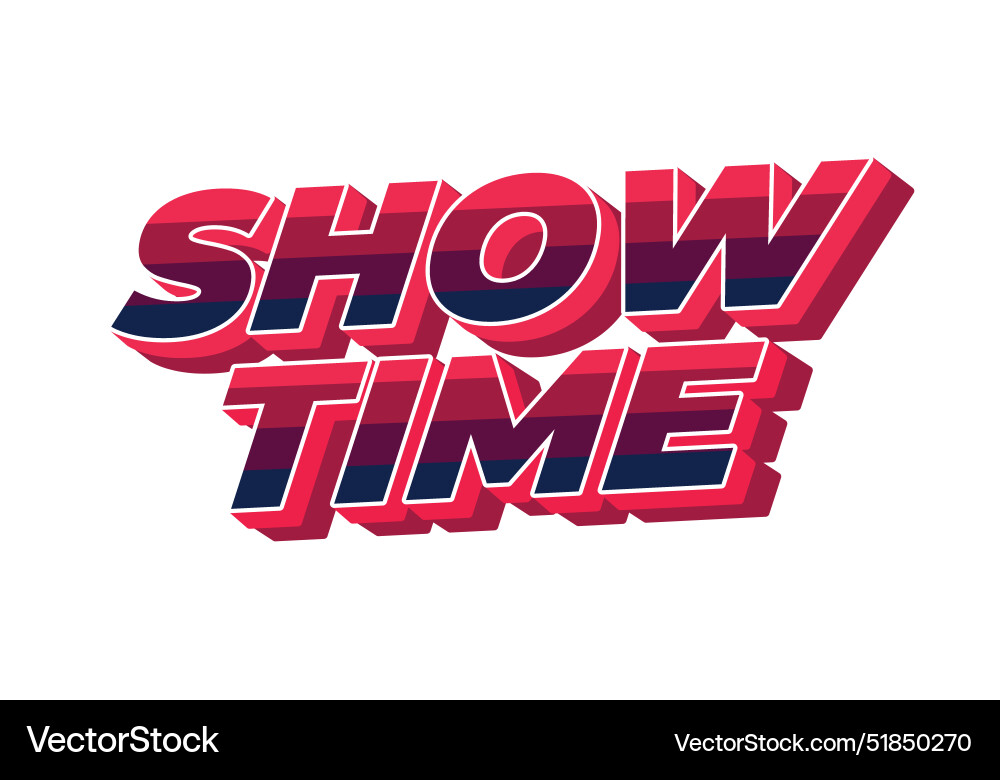Show time text effect in 3d style with good colors Show time text effect in 3d style with good colors vector image