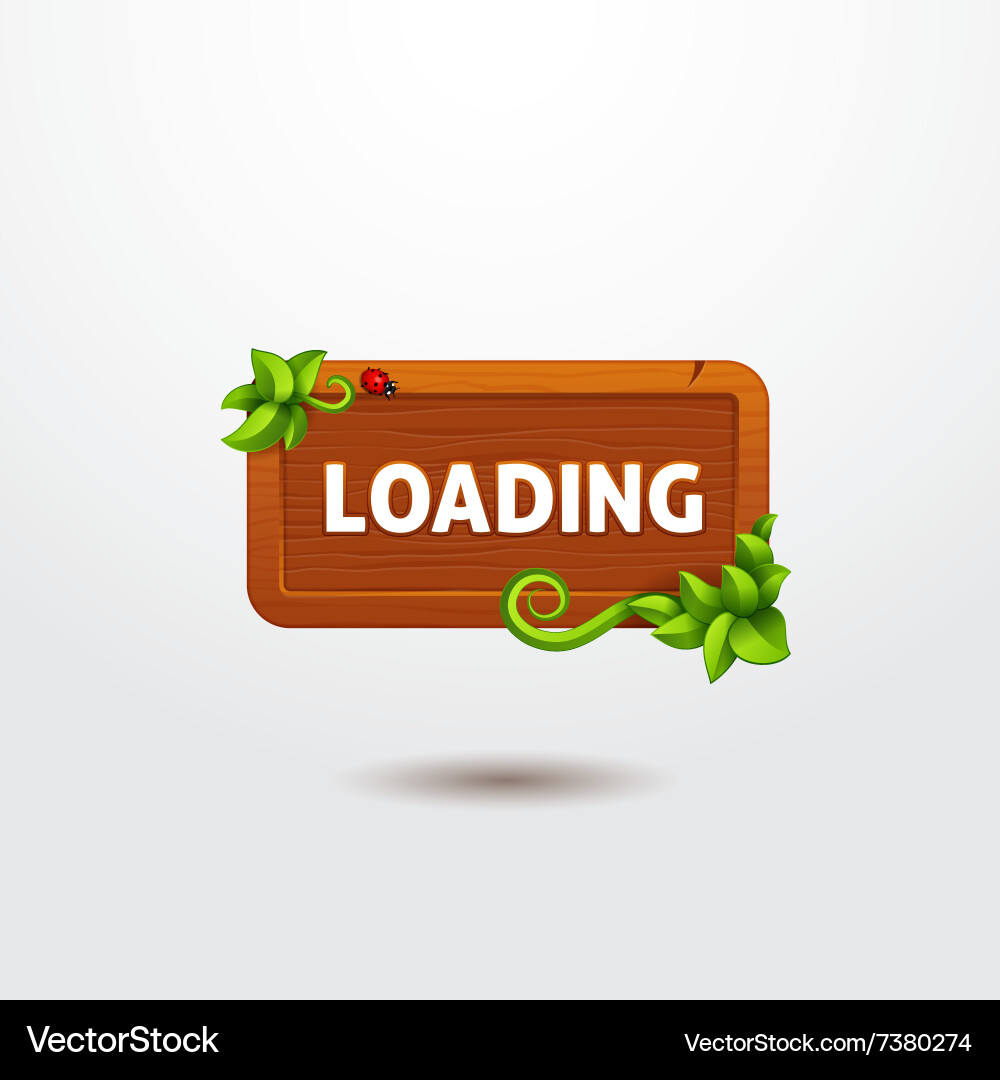 Wooden Loading Button UI vector image
