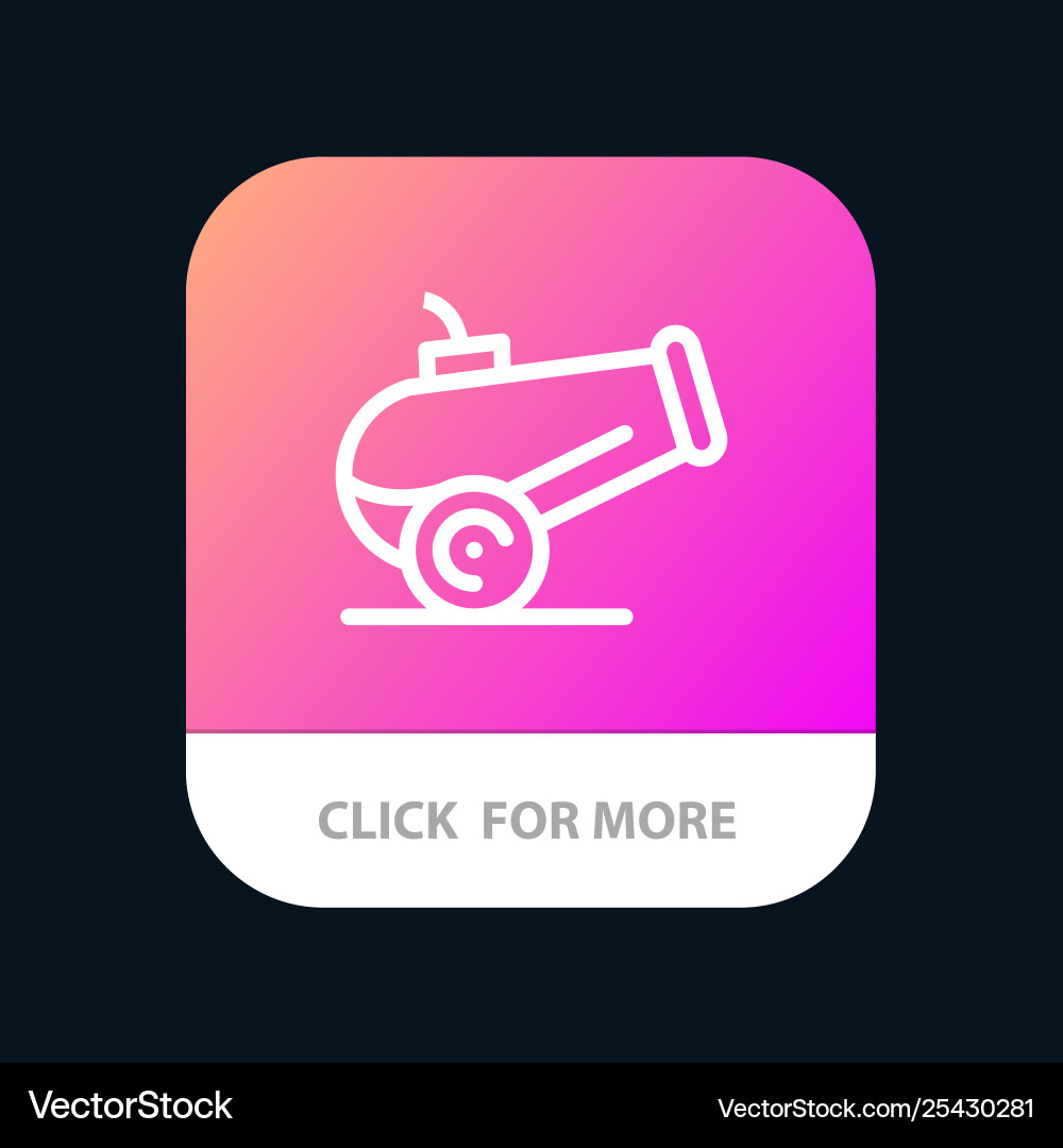 Canon weapon mobile app button android and ios Canon weapon mobile app button android and ios Vector Image