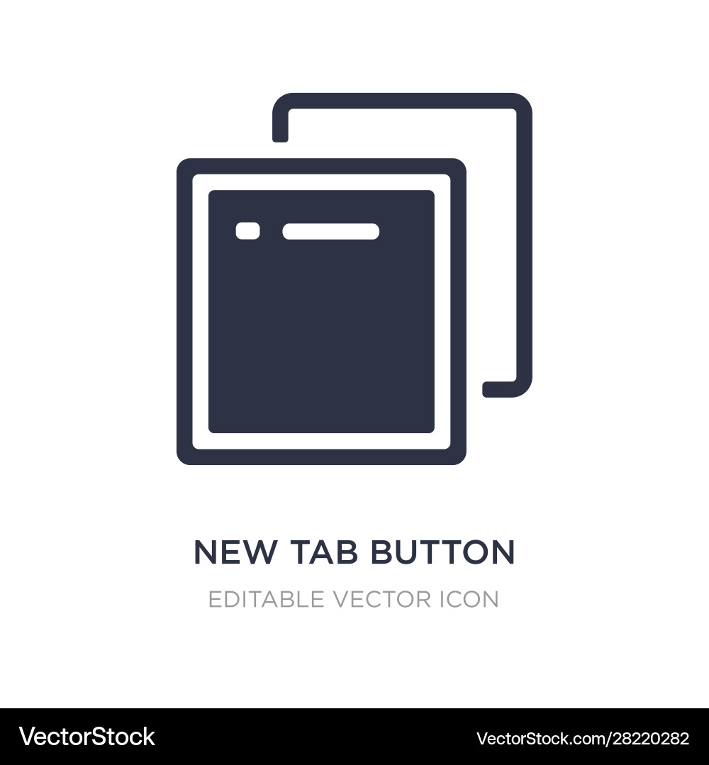 New tab button icon on white background simple Vector Image